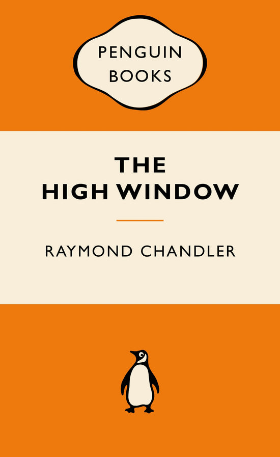 The High Window: Raymond Chandler