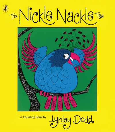 The Nickle Nackle Tree: Lynley Dodd