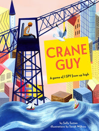 Crane Guy: Sally Sutton