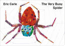 The Very Busy Spider: Eric Carle HB