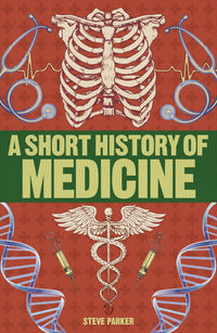short-history-of-medicine-steve-parker-dk