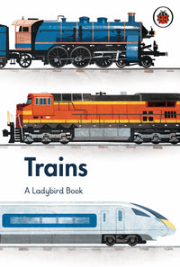 Trains: A Ladybird Book