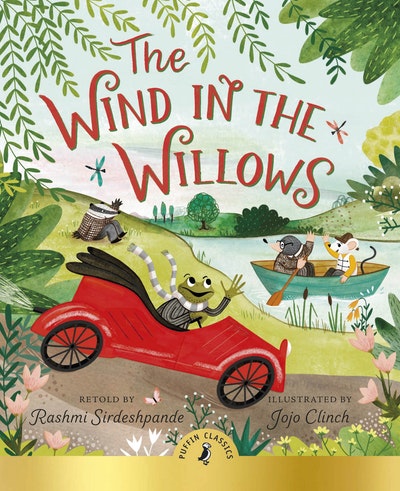 The Wind in the Willows (Retold for Young Readers)