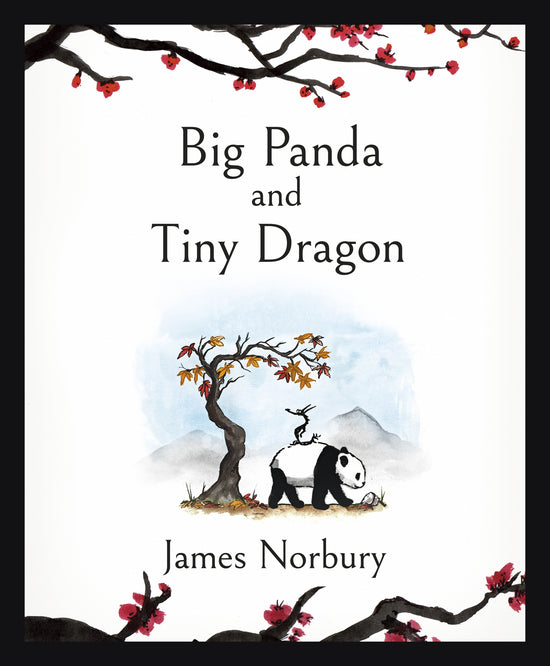 Big Panda and Tiny Dragon: James Norbury