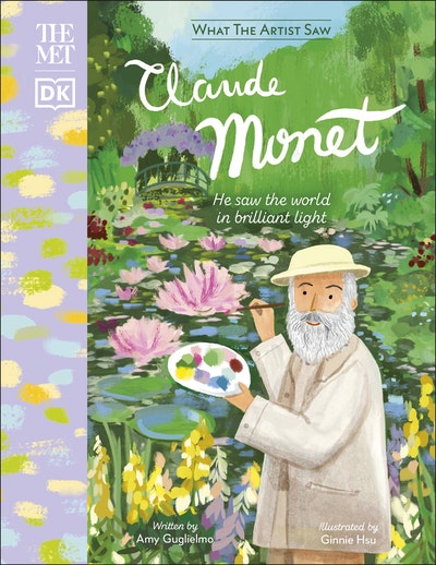 The Met Claude Monet What the Artist Saw: DK