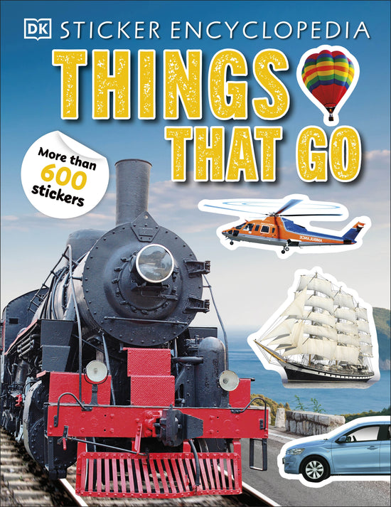 Things That Go Sticker Encyclopedia DK
