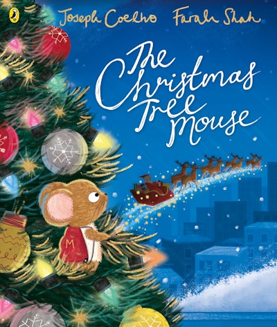 The Christmas Tree Mouse: Joseph Coelho