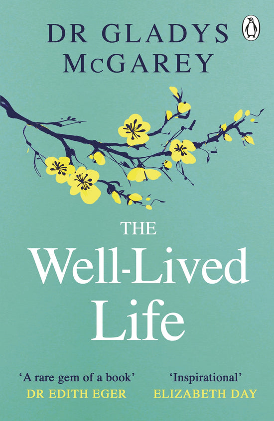 The Well Lived Life: Dr Gladys McGarey