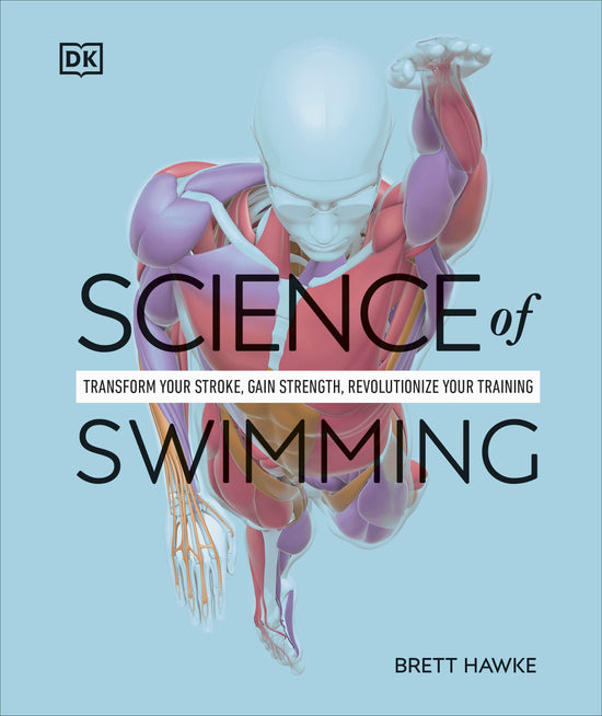 Science of Swimming: DK