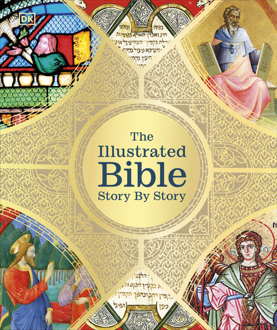 The Illustrated Bible: Story by Story