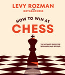 how-to-win-at-chess-levy-rozman
