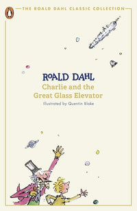 Roald Dahl Charlie and the Great Glass Elevator