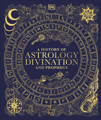a-history-of-astrology-divination-and-prophecy-dk