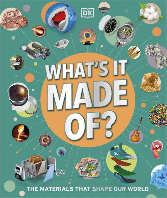 What's It Made Of? DK