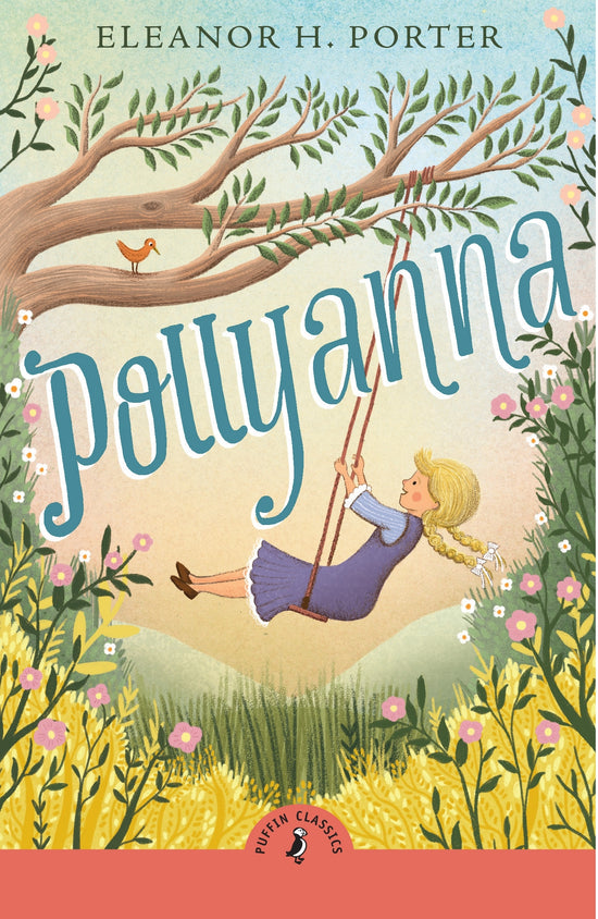 Pollyanna: Eleanor Porter