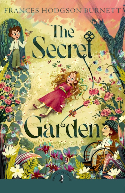 The Secret Garden: Frances Hodgson Burnett
