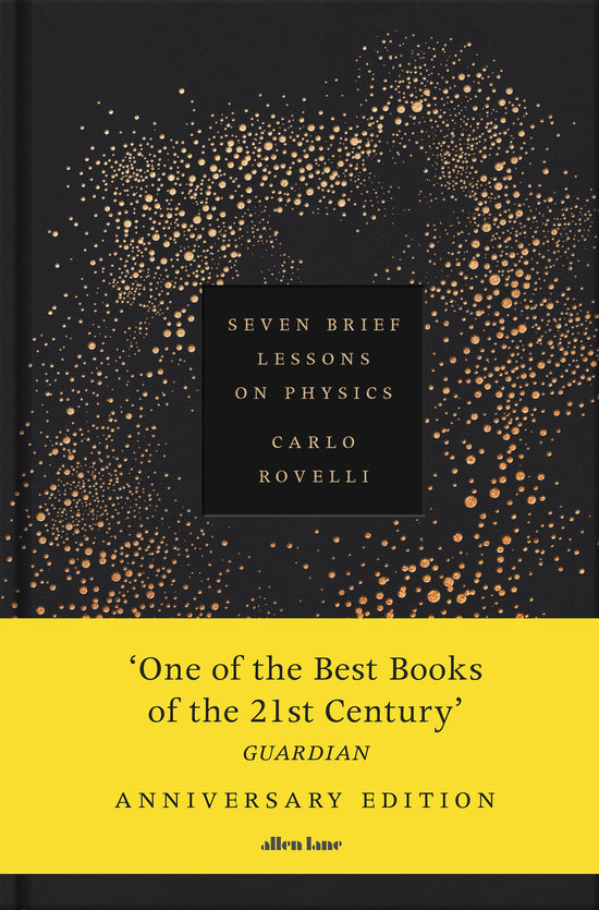 Seven Brief Lessons on Physics