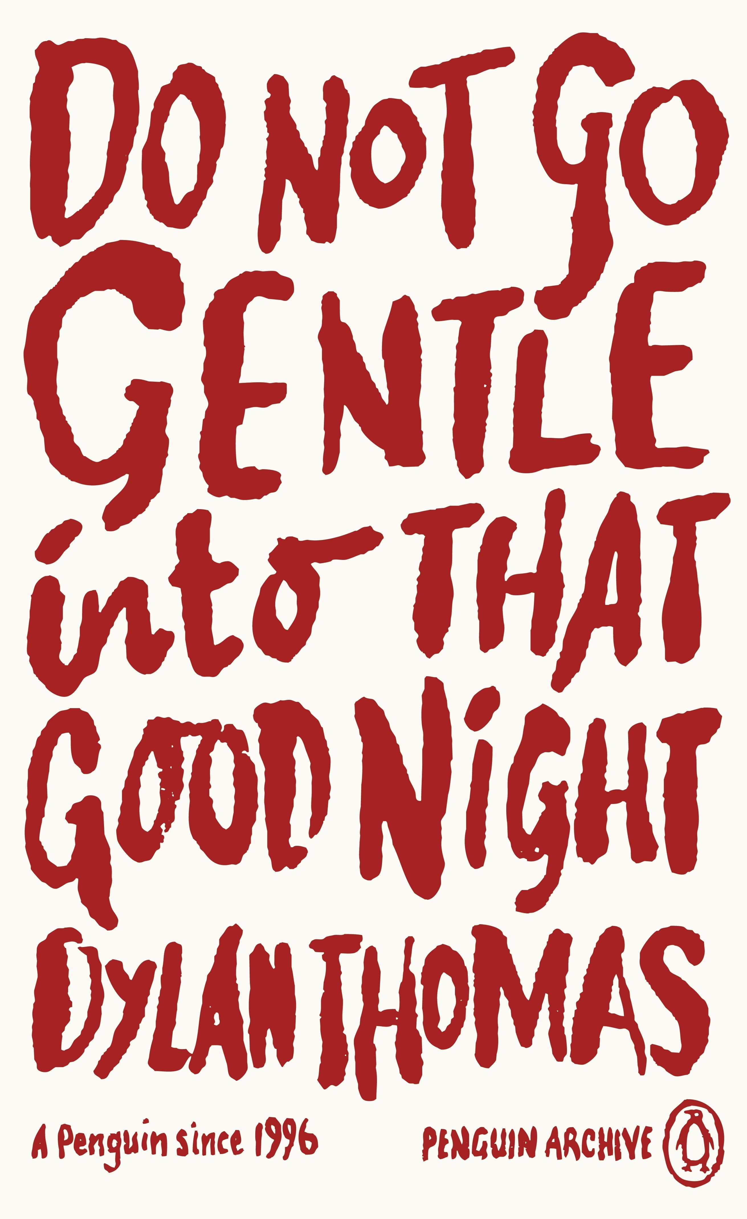 do-not-go-gentle-into-that-good-night