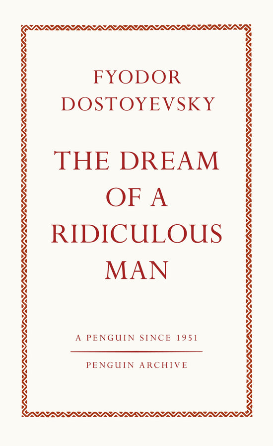 The Dream of a Ridiculous Man