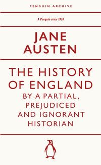 the-history-of-england-by-a-partial-prejudiced-and-ignorant-historian
