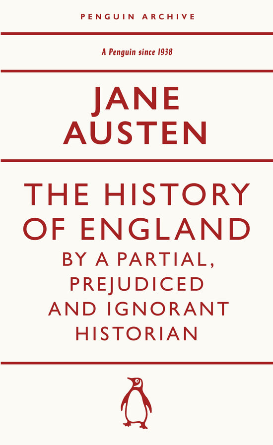 The History of England by a Partial; Prejudiced and Ignorant Historian