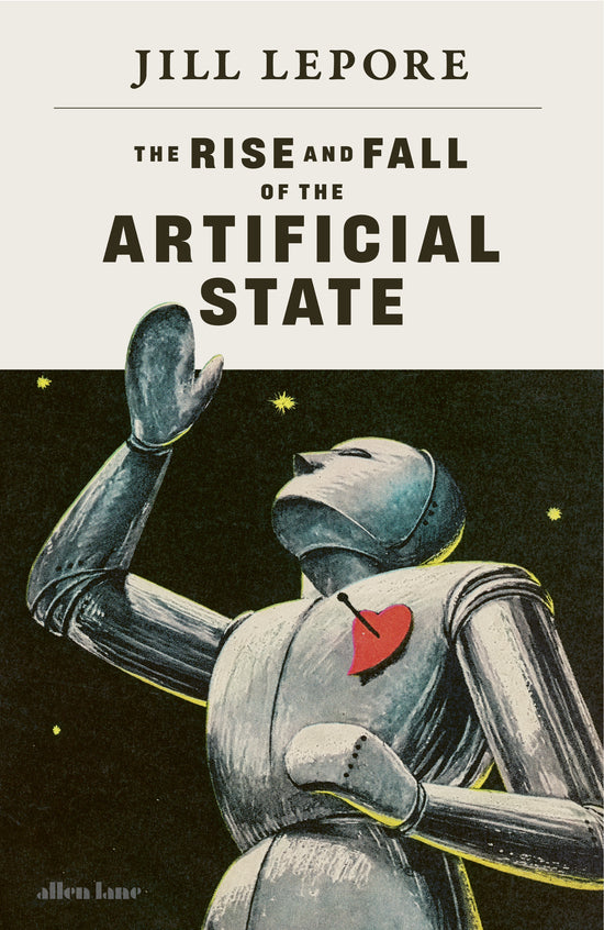 The Rise and Fall of the Artificial State