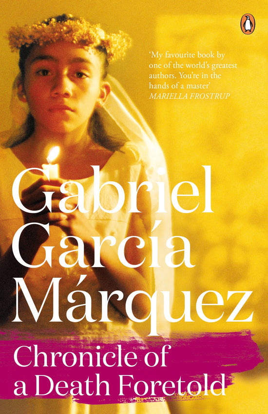 Chronicle of a Death Foretold: Gabriel Garcia Marquez