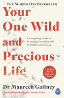your-one-wild-and-precious-life-dr-maureen-gaffney