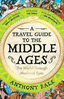 a-travel-guide-to-the-middle-ages