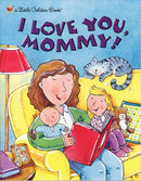 little-golden-books-i-love-you-mommy