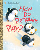how-do-penguins-play-little-golden-book