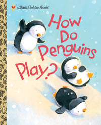 how-do-penguins-play-little-golden-book
