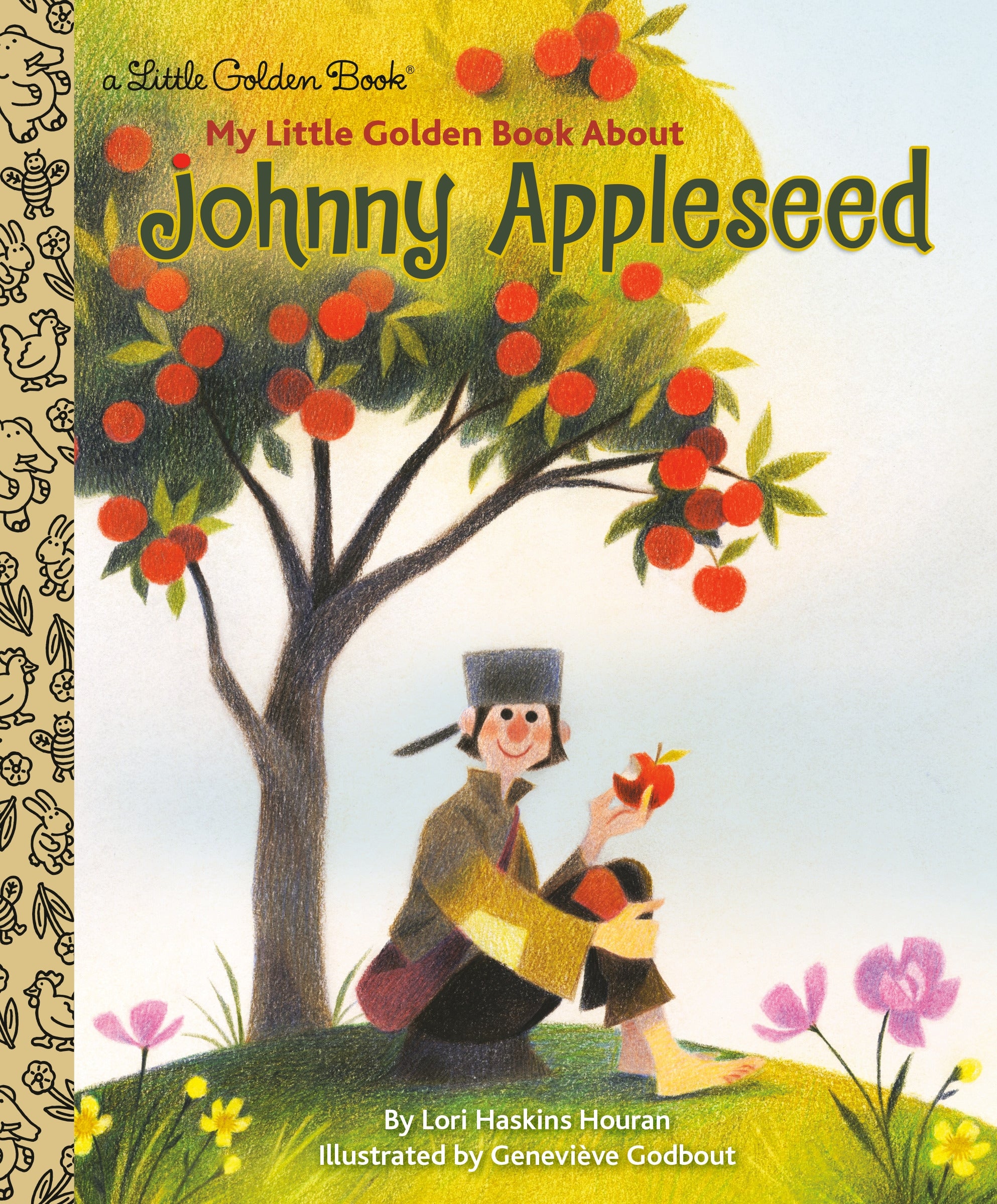 Little Golden Books: My Little Golden Book About Johnny Appleseed