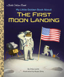 Little Golden Books: My Little Golden Book About The Moon Landing