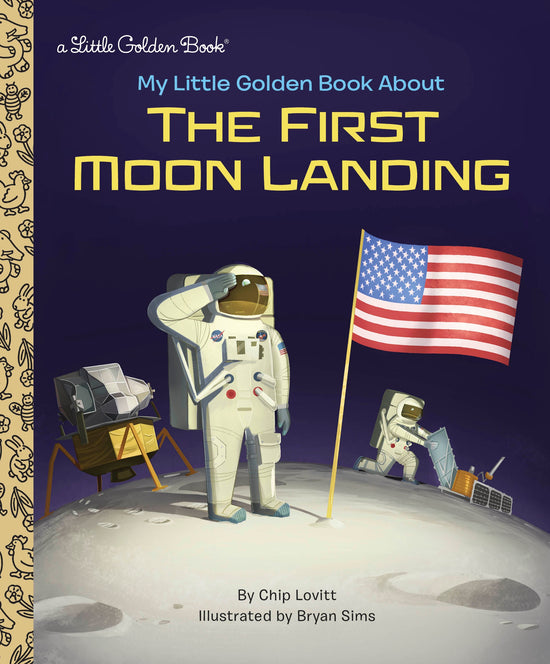 Little Golden Books: My Little Golden Book About The Moon Landing