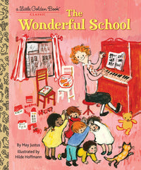 Little Golden Books: The Wonderful School