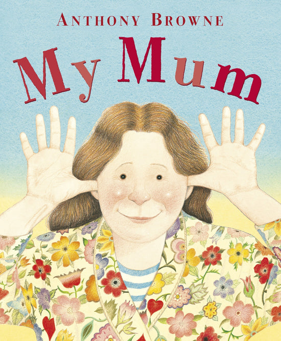 My Mum: Anthony Brown