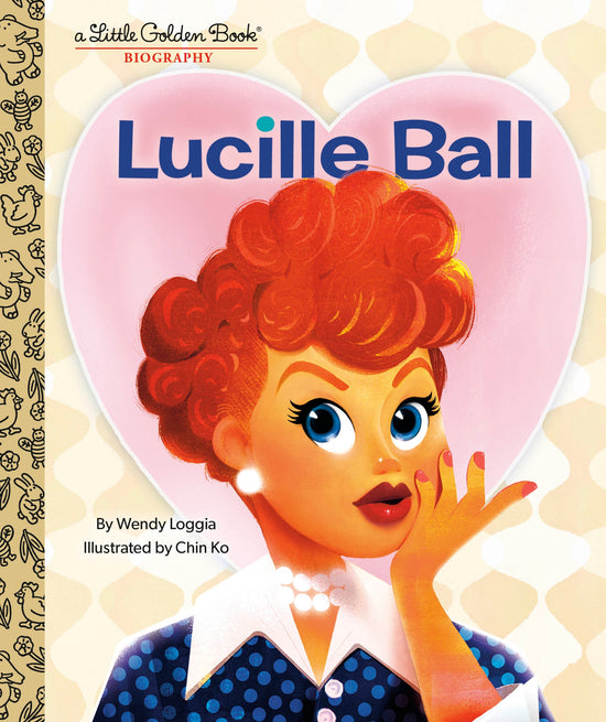 Little Golden Books: Lucille Ball