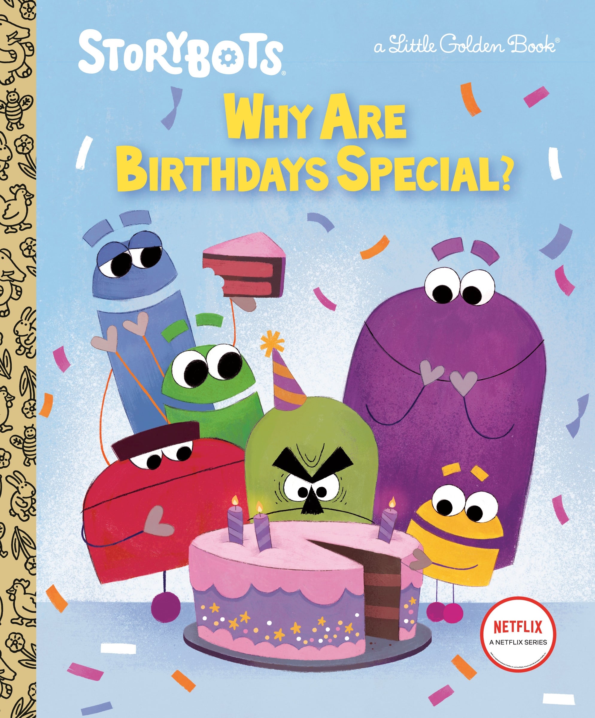 Little Golden Books: Why Are Birthdays Special? (Storybots)