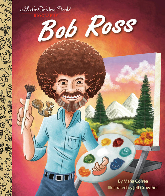 Little Golden Books: Bob Ross