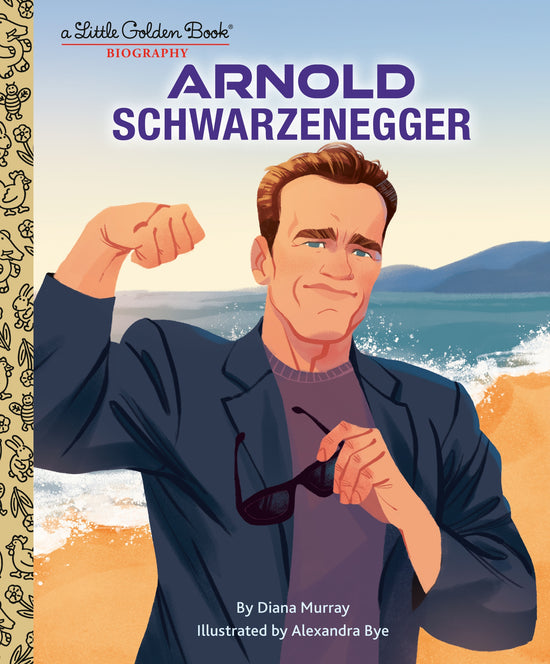 Little Golden Books: Arnold Schwarzenegger