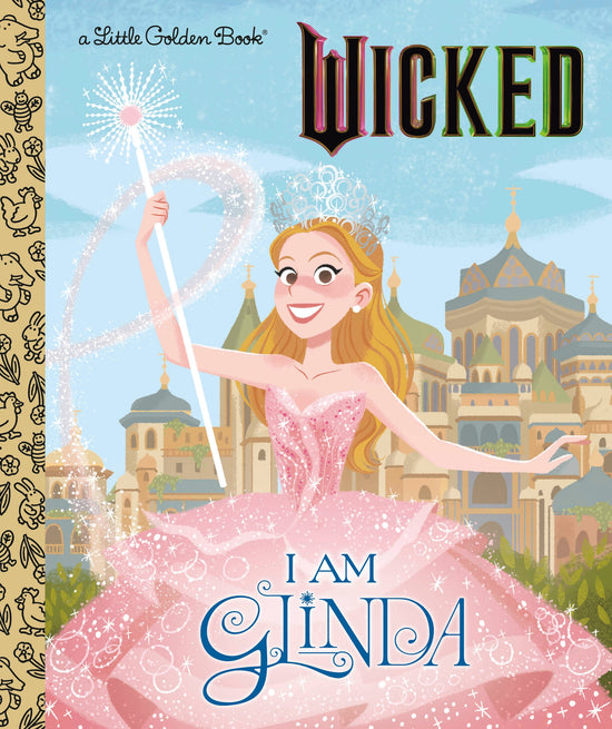 Little Golden Books: I Am Glinda
