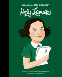Little People Big Dreams: Hedy Lamarr
