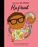 Little People Big Dreams: RuPaul