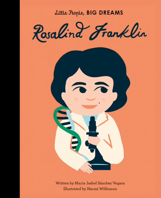Little People Big Dreams: Rosalind Franklin