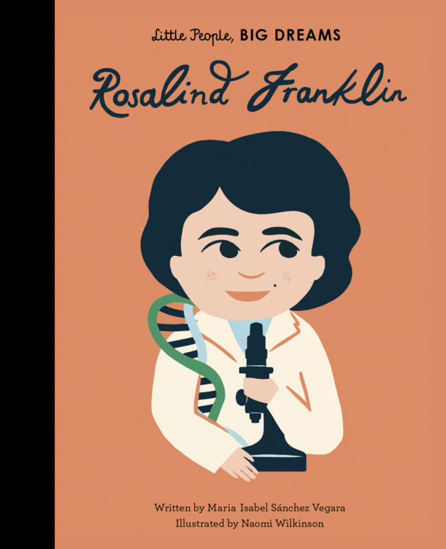 Little People Big Dreams: Rosalind Franklin