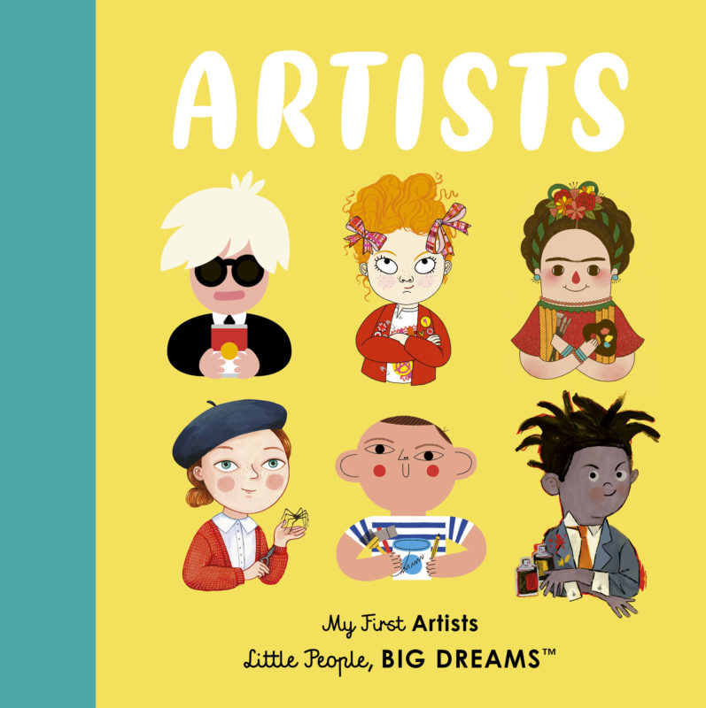 My First Little People Big Dreams: Artists