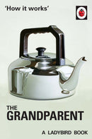 how-it-works-the-grandparent-a-ladybird-bo