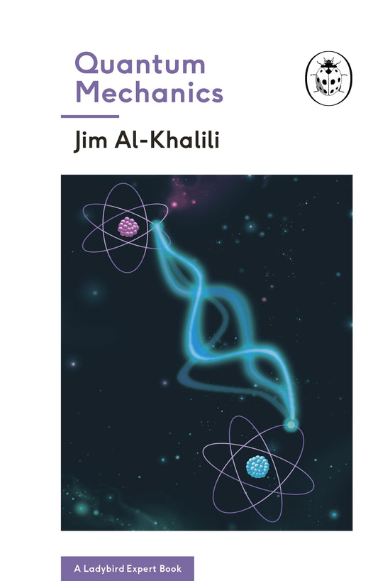 Quantum Mechanics: Jim Al-Khalili