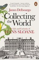 Collecting the World: Hans Sloane